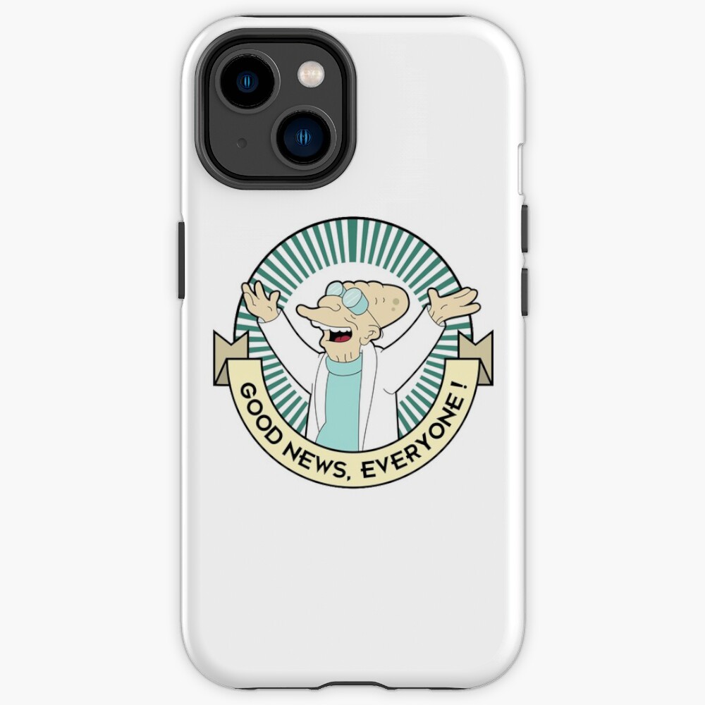 Professor Farnsworth Good News Everyone Iphone Case