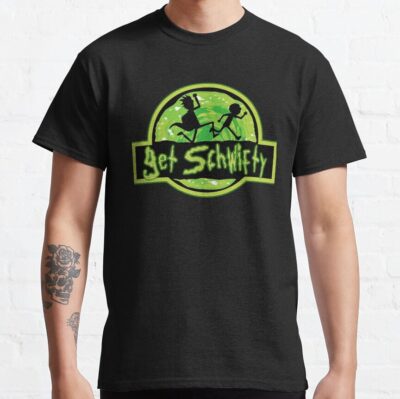 Rick and Morty Get Schwifty T-Shirt