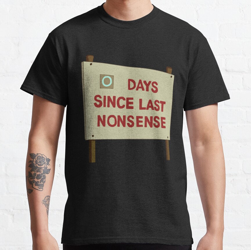 Days Since Last Nonsense Active T-Shirt - Image 2