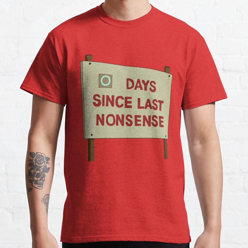 Days Since Last Nonsense Active T-Shirt - Image 5