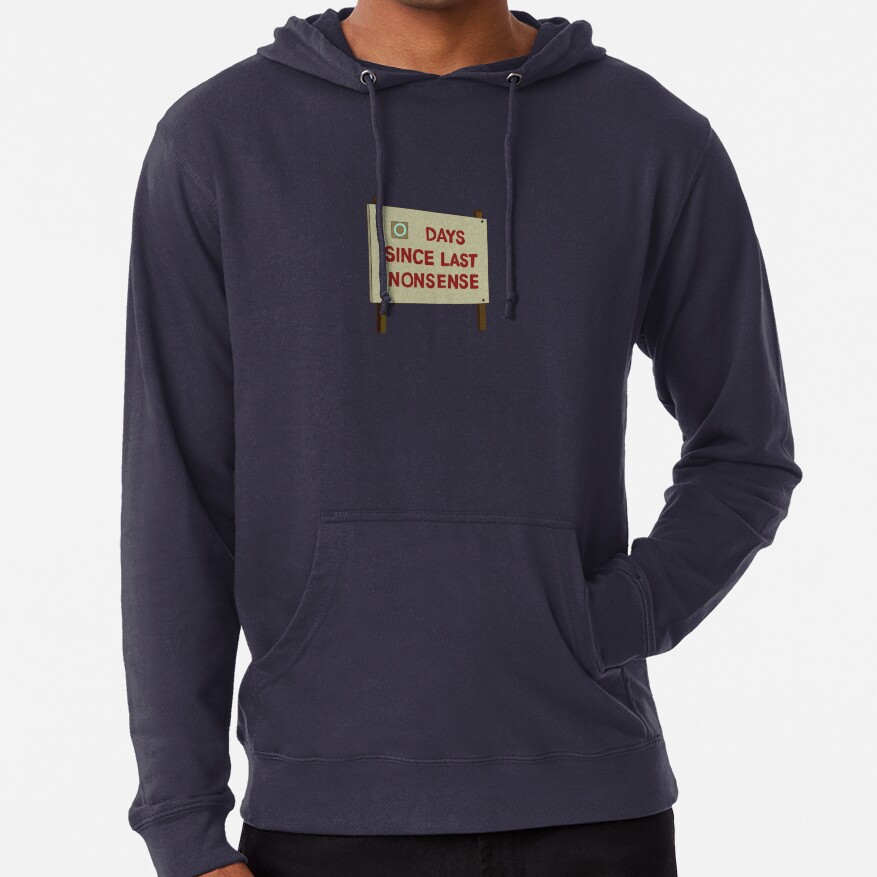 Days Since Last Nonsense Hoodie - Image 4