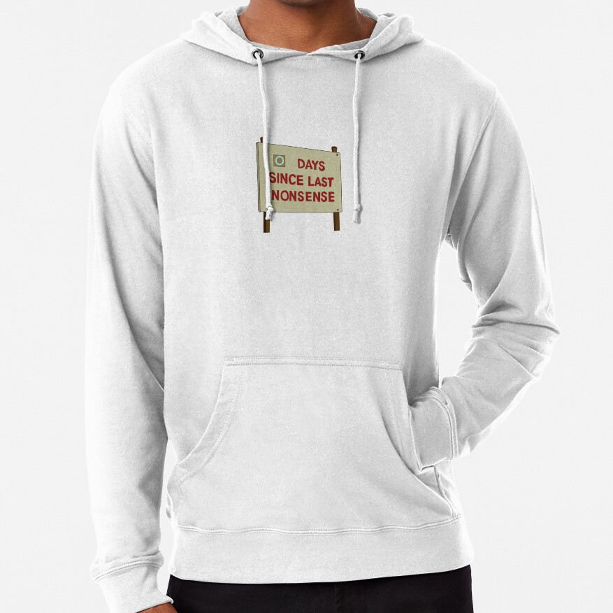 Days Since Last Nonsense Hoodie - Image 2